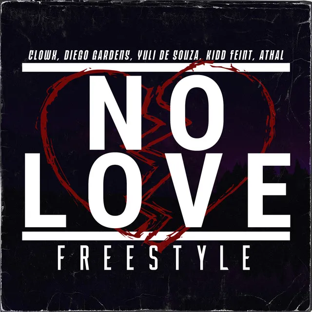 No Love (Freestyle)