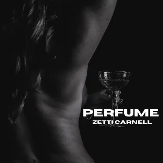 Perfume by Zetti Carnell