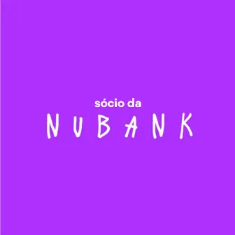 Sócio da Nubank by Chico Real