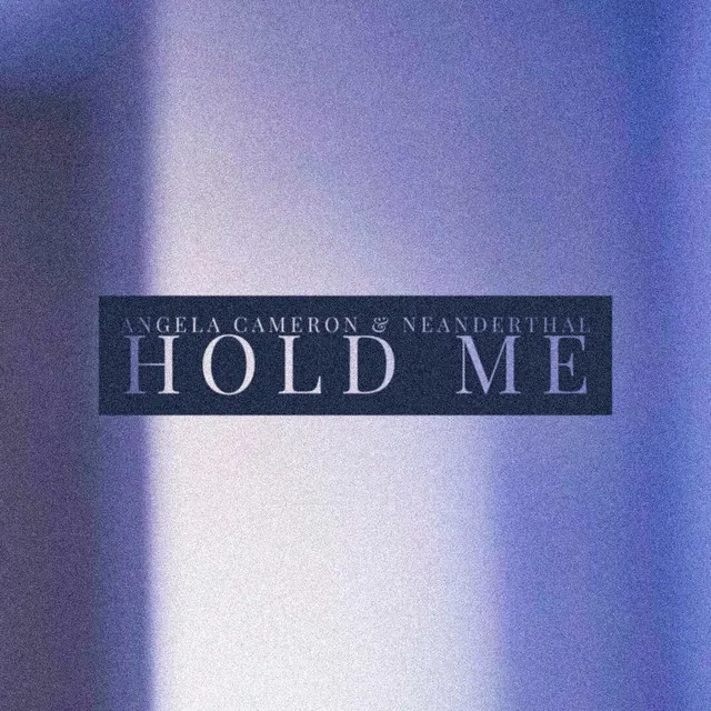 Hold Me