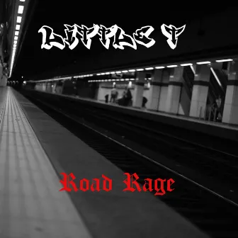 Road Rage by Little T