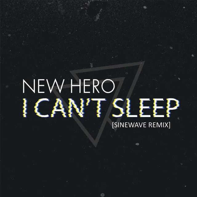 I Can't Sleep - Sinewave Remix