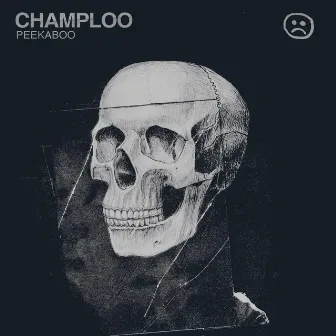 Peekaboo by Champloo