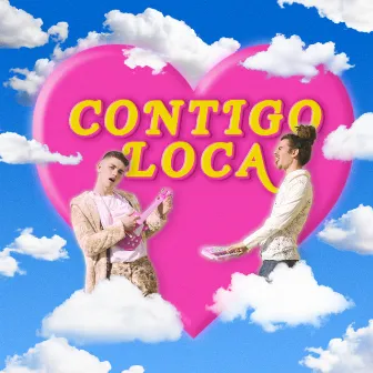 Contigo loca by Xavibo