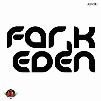 Eden by Fark