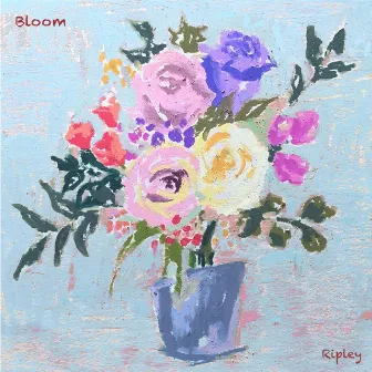 Bloom by RIPLEY