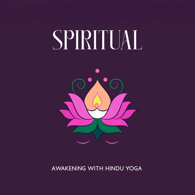 Spiritual Awakening with Hindu Yoga