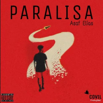 Paralisa by Asaf Elias