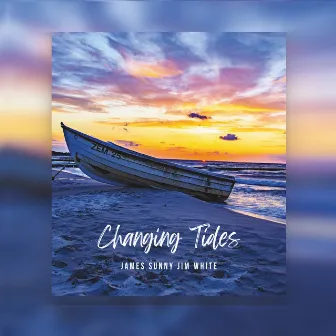 Changing Tides by James Sunny Jim White