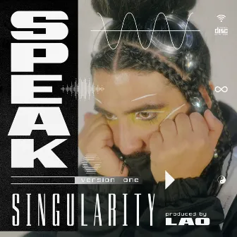 Singularity (Version 1) by Speak