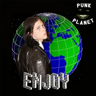 Punk Planet by Enjoy