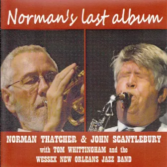 Norman's Last Album by Norman Thatcher