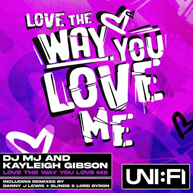 Love The Way You Love Me - blindB & Lord Byron Remix