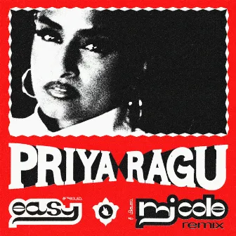 Easy (MJ Cole Remix) by Priya Ragu