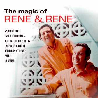 The Magic of Rene & Rene by Rene & Rene