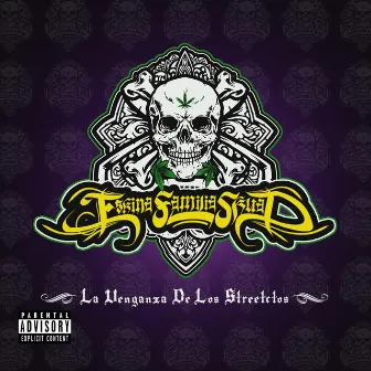 La Venganza de Los Streetctos by Eskina Familia Skuad