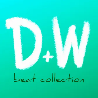 D&W Beat Collection, Vol. 8 by Destroyyyyer