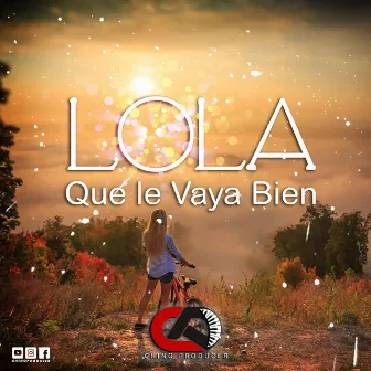 Que Le Vaya Bien by Lola