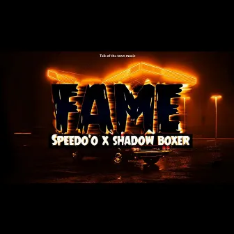 Fame by Speedo'o