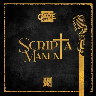 Scripta Manent by Kid MC