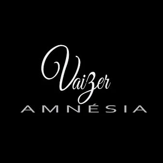 Amnésia by Vaizer