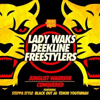 Junglist Warrior / Conquered by Lady Waks