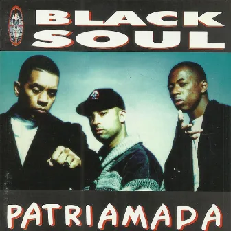 Patriamada by Black Soul