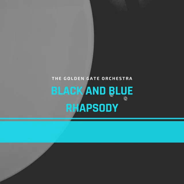 Black and Blue Rhapsody