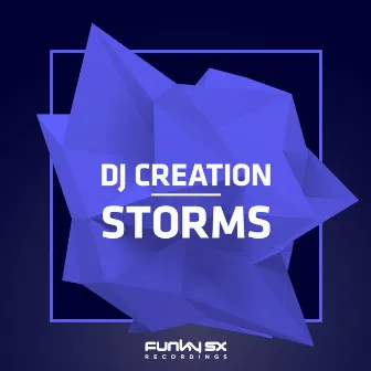 Storms by DJ Creation