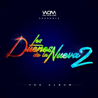 Los Dueños de la Nueva 2 by Los Dueños de la Nueva