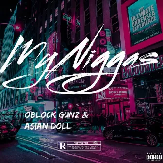 My Niggas by Oblock Gunz