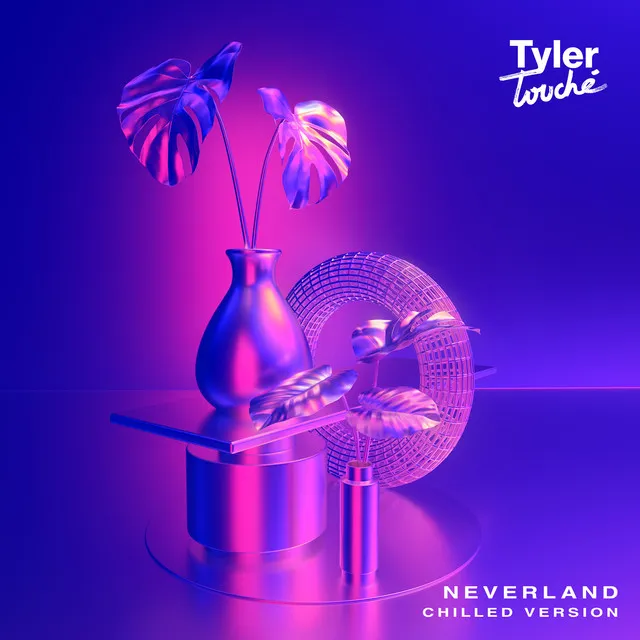 Neverland - Chilled Version