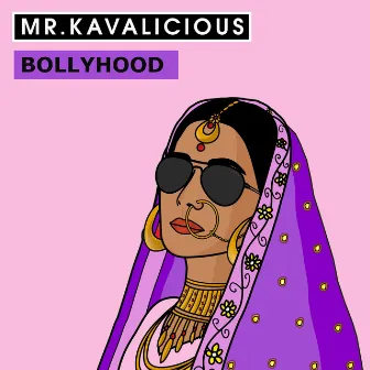 Bollyhood by Mr. Kavalicious