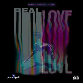 Real Love by JaMar Locate