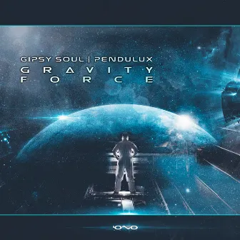 Gravity Force by Gipsy Soul