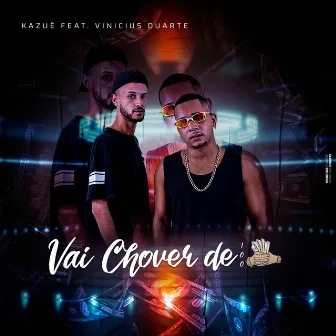 Vai Chover de Cem by Kazuê