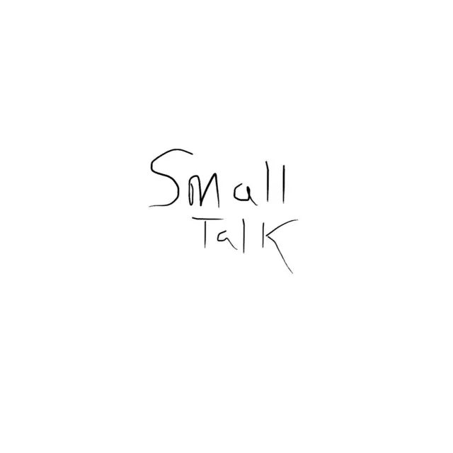 Small Talk