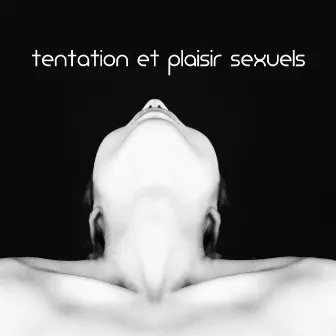 Tentation et plaisir sexuels - Tantra pour deux by Unknown Artist