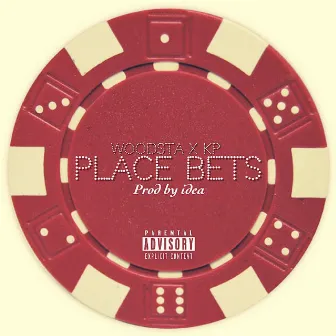 Place Bets by Shawn Don the Woodsta