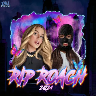 RIP Roach 2021 by Il Padrino