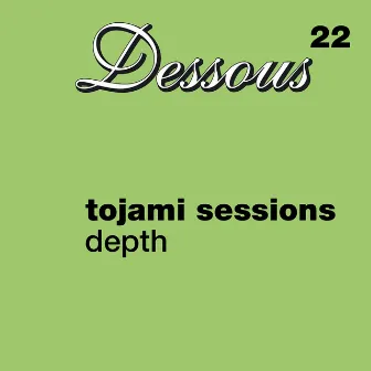 Depth by Tojami Sessions