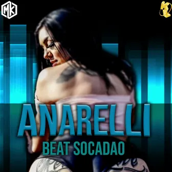 Beat Socadão by Mc Anarelli