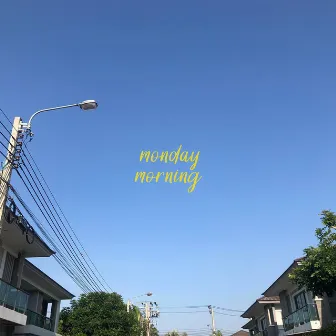 Monday Morning by BABY ROCKY