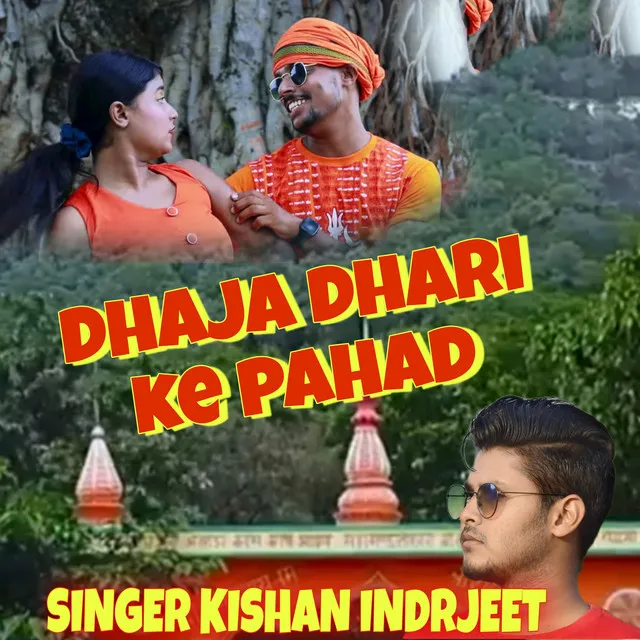 Dhaja Dhari Ke Pahad