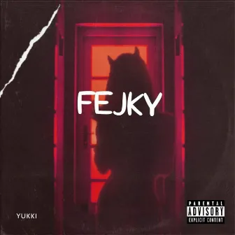 Fejky by Yukki