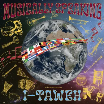 Musically Speaking by i-taweh