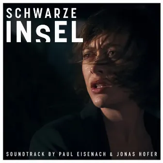 Schwarze Insel (Black Island) [Soundtrack] by Paul Eisenach