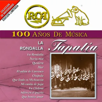 RCA 100 Años de Música by La Rondalla Tapatía