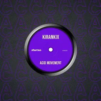 Acid Movement by KiranKix