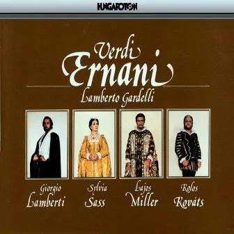 Ernani: Giuseppe Verdi by Hungarian State Opera Orchestra